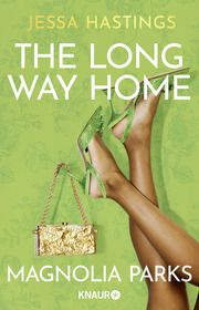 Magnolia Parks - The Long Way Home Hastings, Jessa 9783426530818