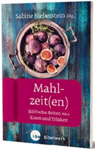 Mahlzeit(en) Sabine Bieberstein 9783460253193