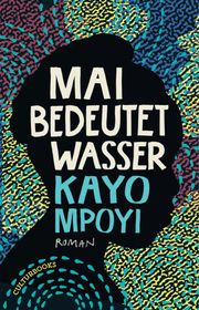 Mai bedeutet Wasser Mpoyi, Kayo 9783959881548