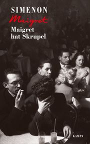 Maigret hat Skrupel Simenon, Georges/Klau, Barbara 9783311130529