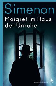 Maigret im Haus der Unruhe Simenon, Georges 9783455008036