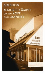 Maigret kämpft um den Kopf eines Mannes Simenon, Georges 9783311125211