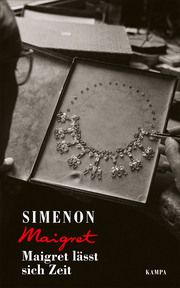 Maigret lässt sich Zeit Simenon, Georges 9783311130642