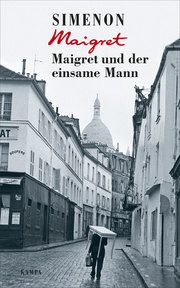 Maigret und der einsame Mann Simenon, Georges 9783311130734