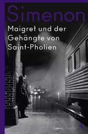Maigret und der Gehängte von Saint-Pholien Simenon, Georges 9783455006971