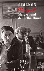 Maigret und der gelbe Hund Simenon, Georges 9783311130062