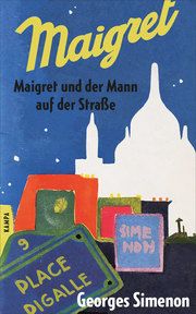 Maigret und der Mann auf der Straße Simenon, Georges 9783311131021