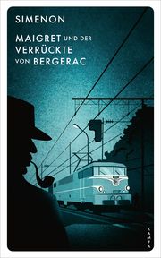 Maigret und der Verrückte von Bergerac Simenon, Georges 9783311125495