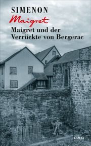 Maigret und der Verrückte von Bergerac Simenon, Georges 9783311130161
