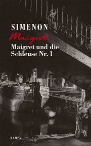 Maigret und die Schleuse Nr. 1 Simenon, Georges 9783311130185