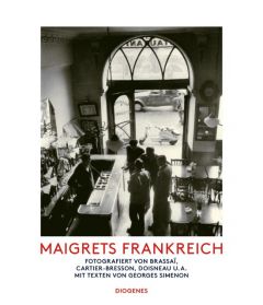 Maigrets Frankreich Simenon, Georges/Cartier-Bresson, Henri 9783257021288