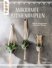 Makramee Blumenampeln Kirsch, Josephine 9783772446290