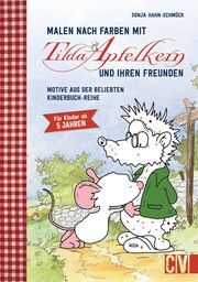 Malen nach Farben mit Tilda Apfelkern und ihren Freunden Hahn-Schmück, Sonja 9783841103116