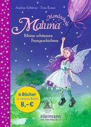 Maluna Mondschein - Meine schönsten Feengeschichten Schütze, Andrea 9783770702176