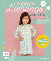 Mamas Lieblingsschnitte - Nähen - Plotten - Zeit sparen Wille, Saskia 9783745920246