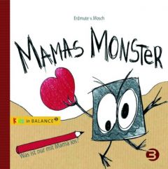 Mamas Monster Mosch, Erdmute von 9783867390408