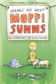 Mamas MS heißt Moppi Summs Pape, Christina 9783863216191