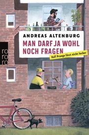 Man darf ja wohl noch fragen Altenburg, Andreas 9783499010811