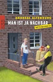 Man ist ja Nachbar Altenburg, Andreas 9783499006715