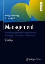 Management Schreyögg, Georg/Koch, Jochen 9783658265137