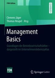 Management Basics Clemens Jäger/Thomas Heupel 9783658112288