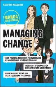 Managing Change Nakamura, Kazuhiko 9781394176229