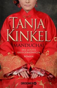Manduchai - Die letzte Kriegerkönigin Kinkel, Tanja 9783426304891