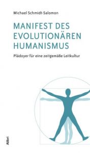 Manifest des evolutionären Humanismus Schmidt-Salomon, Michael 9783865690111