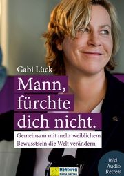 Mann, fürchte dich nicht. Lück, Gabi 9783986410117