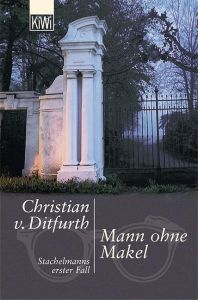 Mann ohne Makel Ditfurth, Christian von 9783462033892