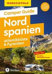 MARCO POLO Camper Guide Nordspanien: Atlantikküste & Pyrenäen Marot, Jan 9783829731874