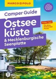 MARCO POLO Camper Guide Ostseeküste & Mecklenburgische Seenplatte Zwicker, Thomas/Mintelowsky, Jessica/Teuber, Fabian u a 9783575021311