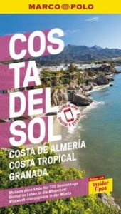 MARCO POLO Costa del Sol/Costa de AlmerÍa/Costa Tropical/Granada Rojas, Lucia/Drouve, Andreas 9783829749350