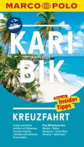 MARCO POLO Kreuzfahrt Karibik Sanders, Bert/Teuschl, Karl/Froese, Gesine u a 9783829735797