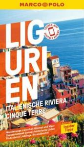 MARCO POLO Ligurien, Italienische Riviera, Cinque Terre, Genua Oberpriller, Sabine/Dürr, Bettina 9783829750202