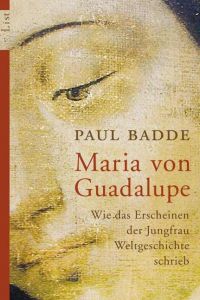 Maria von Guadalupe Badde, Paul 9783548605616