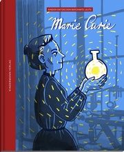 Marie Curie - eine Frau verändert die Welt Schulz-Reiss, Christine 9783949276064