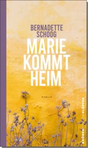 Marie kommt heim Bernadette, Schoog 9783520763013