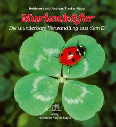 Marienkäfer Fischer-Nagel, Heiderose/Fischer-Nagel Andreas 9783930038459