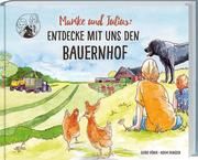 Marike und Julius: Entdecke mit uns den Bauernhof Höner, Guido 9783784356365