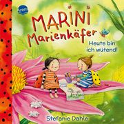 Marini Marienkäfer. Heute bin ich wütend! Dahle, Stefanie 9783401721002