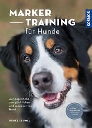Marker-Training für Hunde Seumel, Ulrike 9783440167199