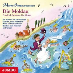 Marko Simsa präsentiert 'Die Moldau' Simsa, Marko/Smetana, Froedrich 9783833728846