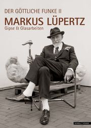 Markus Lüpertz Baumann, Maria/Schlösser, Luzia/Heil, Heinrich u a 9783795436971