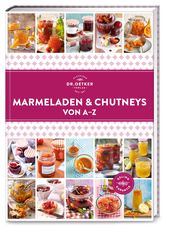 Marmeladen & Eingemachtes von A-Z Dr Oetker 9783767018501