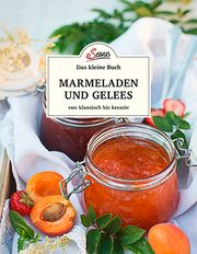Marmeladen und Gelees von klassisch bis kreativ Gutjahr, Axel 9783710402470