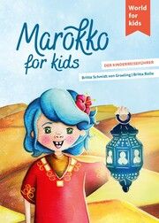 Marokko for kids Schmidt von Groeling, Britta 9783946323259