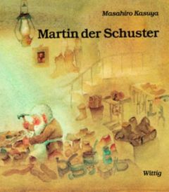 Martin der Schuster Watari, Yoka/Bloch, Peter 9783804842281