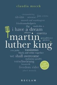 Martin Luther King. 100 Seiten Mocek, Claudia 9783150204566