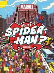 Marvel: Wo ist Spider-Man? Das große Wimmelbuch Marvel 9783845125282